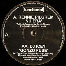 Load image into Gallery viewer, Rennie Pilgrem / DJ Icey : Nu Era / Gonzo Fuse (12&quot;)
