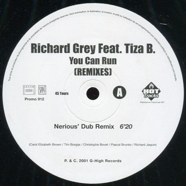 Richard Grey Featuring Tiza B. : You Can Run (Remixes) (12
