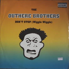 Load image into Gallery viewer, The Outhere Brothers : Don&#39;t Stop (Wiggle Wiggle) (12&quot;, Single)
