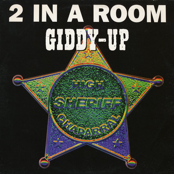 2 In A Room : Giddy Up (12