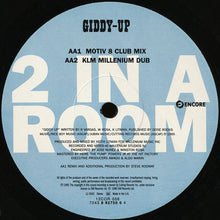 Load image into Gallery viewer, 2 In A Room : Giddy Up (12&quot;)
