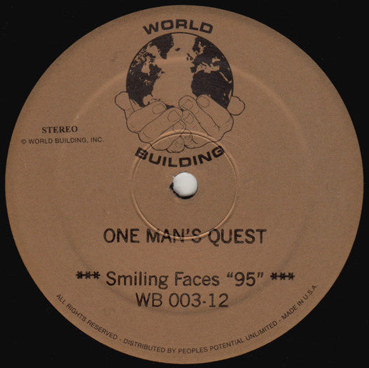 One Man's Quest : Smiling Faces 