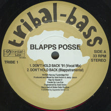 Load image into Gallery viewer, Blapps Posse* : Don't Hold Back '91 / Bus' It (It's Time To Get B'zy)  (12")
