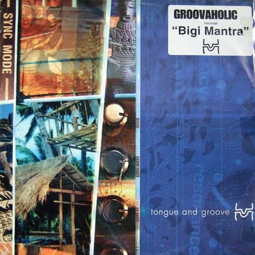 Groovaholic : Bigi Mantra (12