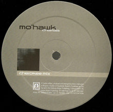Load image into Gallery viewer, Mo&#39;Hawk : Chamaa (12&quot;)
