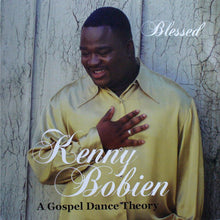 Load image into Gallery viewer, Kenny Bobien : Blessed (A Gospel Dance Theory) (4x12", Album)
