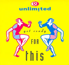 Load image into Gallery viewer, 2 Unlimited : Get Ready For This (12&quot;, Single)
