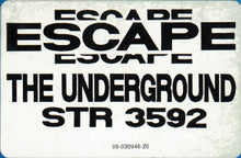 Load image into Gallery viewer, The Underground : Escape (12", Pin)

