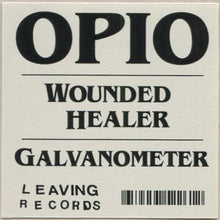 Load image into Gallery viewer, Opio : Wounded Healer / Galvanometer (12&quot;, EP)
