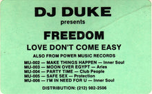 Load image into Gallery viewer, DJ Duke Presents Freedom : Love Don't Come Easy (12", TP, Sta)
