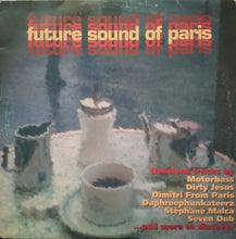 Load image into Gallery viewer, Various : Future Sound Of Paris (3x12", Comp)
