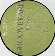 Load image into Gallery viewer, Grooveyard : Watch Me Now (12")
