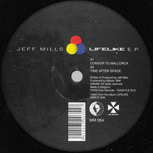 Load image into Gallery viewer, Jeff Mills : Lifelike E.P. (12", EP)

