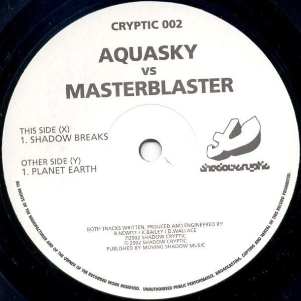 Aquasky vs. Masterblaster : Shadow Breaks / Planet Earth (12