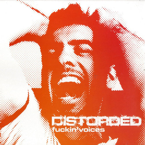 Distorded : Fuckin' Voices (12