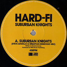 Load image into Gallery viewer, Hard-Fi : Suburban Knights (12&quot;)
