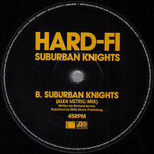 Load image into Gallery viewer, Hard-Fi : Suburban Knights (12&quot;)
