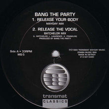 Load image into Gallery viewer, Bang The Party : Release Your Body (12", RE)
