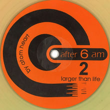 Load image into Gallery viewer, Atom Heart : Larger Than Life (12", Ora)
