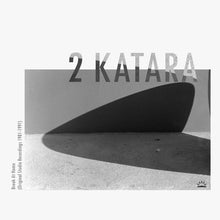 Load image into Gallery viewer, 2 Katara : Break At Home (Original Studio Recordings 1981-1991) (2xLP, Comp)
