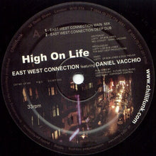 Load image into Gallery viewer, East West Connection Featuring Daniel Vacchio : High On Life (12&quot;)
