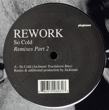 Rework : So Cold Remixes Part 2 (12