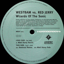 Load image into Gallery viewer, WestBam Vs. Red Jerry : Wizards Of The Sonic (12", 1 O)
