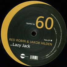 Load image into Gallery viewer, Red Robin &amp; Jakob Hilden* : Tales EP (12", EP)
