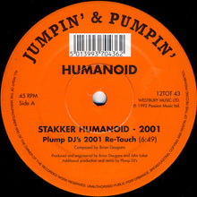 Load image into Gallery viewer, Humanoid : Stakker Humanoid - 2001 (12")
