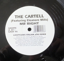 Load image into Gallery viewer, The Cartell Featuring Eleanore Mills : Mr Right (12&quot;)
