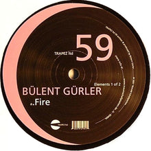 Load image into Gallery viewer, Bülent Gürler : Elements 1 Of 2 (12")
