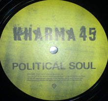 Load image into Gallery viewer, Kharma 45 : Come On / Political Soul (12&quot;, Single, Nor)
