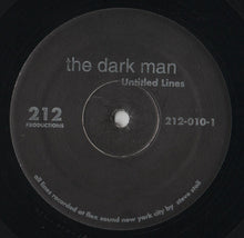Load image into Gallery viewer, The Dark Man : Untitled Lines (12")
