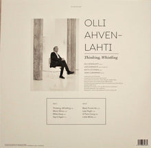 Load image into Gallery viewer, Olli Ahvenlahti : Thinking, Whistling (LP, Album)
