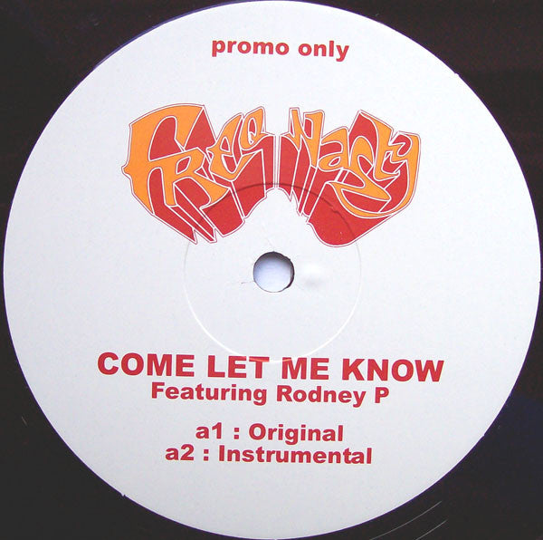 Freq Nasty Featuring Rodney P : Come Let Me Know (12