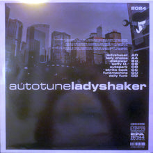 Load image into Gallery viewer, Autotune : Ladyshaker (2x12", Album)
