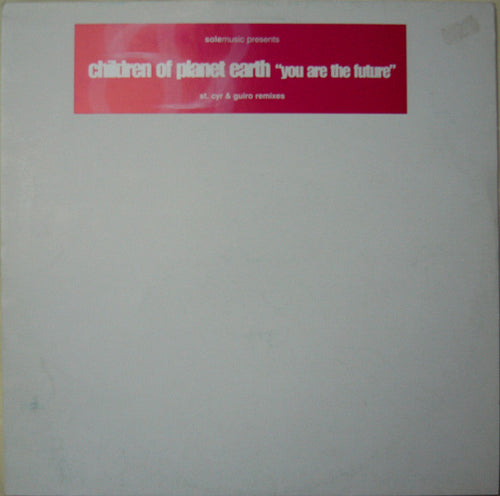 Children Of Planet Earth : You Are The Future (12