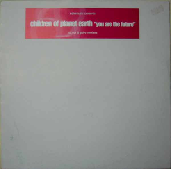 Children Of Planet Earth : You Are The Future (12