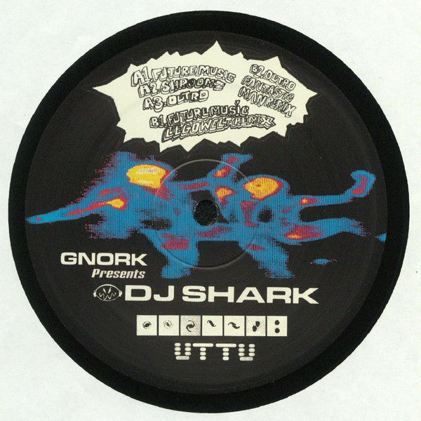 Gnork (2) Presents DJ Shark (7) : Future Music (12