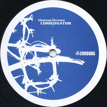 Load image into Gallery viewer, Thomas Krome : Corbonator (12")
