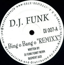 Load image into Gallery viewer, DJ Funk : Bing O Bang O "Remixx" (12")
