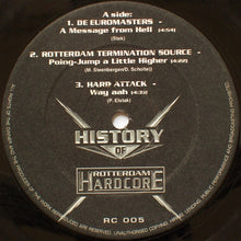 Load image into Gallery viewer, Various : History Of Rotterdam Hardcore Part 1 (12")
