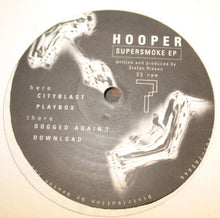 Load image into Gallery viewer, Hooper : Supersmoke EP (12", EP)
