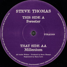 Load image into Gallery viewer, Steve Thomas : Sweeter / Millenium (12")
