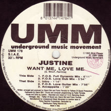 Load image into Gallery viewer, Justine : Want Me, Love Me (12")
