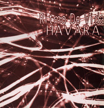 Load image into Gallery viewer, Ritmo De Vida : Havara (12&quot;)
