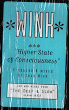 Load image into Gallery viewer, Wink* : Higher State Of Consciousness (12")
