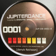 Load image into Gallery viewer, Danyb : JUPITERDANCE 0001 (12", Ltd, Promo)
