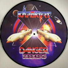 Load image into Gallery viewer, Kap10kurt : Danger Seekers (12&quot;, Pic)
