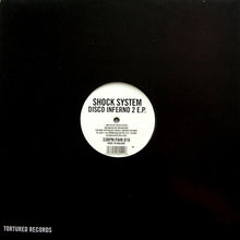 Load image into Gallery viewer, Shock System : Disco Inferno 2 E.P (12", EP)
